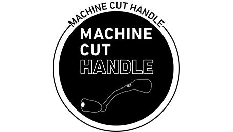 Machine Cut Handle Machine Cut Handle